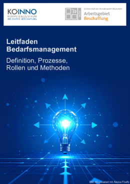 Leitfaden Bedarfsmanagement: Grundlagen des Bedarfsmanagements Leitfaden Bedarfsmanagement: Grundlagen des Bedarfsmanagements